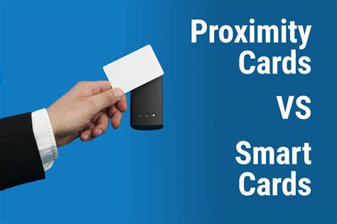 Smart Cards vs. Proximity Cards: Which is Right for Your